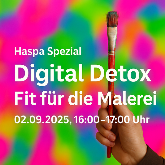 Haspa Spezial - Digital Detox: Fit für die Malerei (1 Std.)